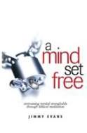 A Mind Set Free