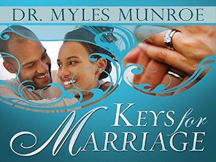 Keys for marriage By Myles Munroe