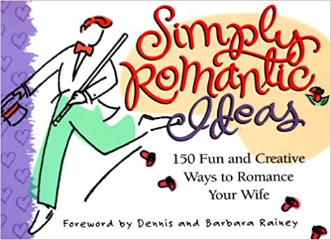 Simply Romantic Ideas Foreword