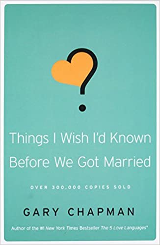 Things I wish I’d Known Before We Got Married